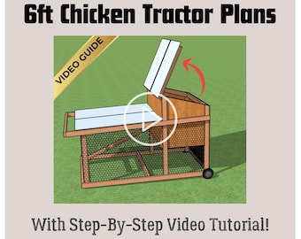 Chicken Tractor Plan Set-Mobile Chicken Coop With Step-by-Step Video Tutorial Lightweight Mobile Perfect for 6 Chickens –Fresh Eggs Anytime!