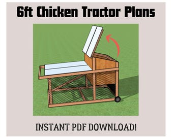 Chicken Tractor Plan Set – 6ft x4ft x4ft with instant PDF Download – Lightweight Efficient Design Perfect for 6 Chickens Fresh Eggs Anytime!