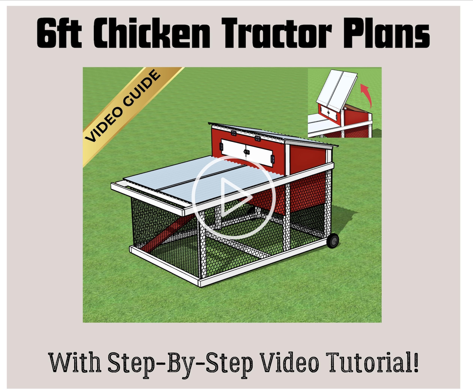Chicken Tractor Plan Set-mobile Coop With Wheels Step-by-step Video ...