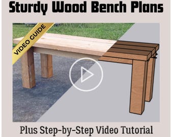 Sturdy Wooden Bench Plans With Step-by-Step Video Instructions - DIY, Efficient Design, and Instant Download.