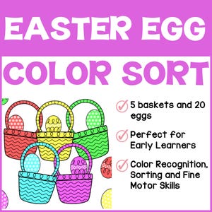 May include: An illustration of an Easter egg color sorting activity with five baskets and twenty eggs. The baskets are red, yellow, green, blue, and pink. The eggs are white with polka dots. The text on the image reads "Easter Egg Color Sort", "5 baskets and 20 eggs", "Perfect for Early Learners", and "Color Recognition, Sorting and Fine Motor Skills".