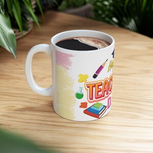 Happy Teacher&#39;s Day Ceramic Mug 11oz | Gift for Teacher | Teacher Appreciation Day | Teacher Mug Gift | Special Teacher Gift
