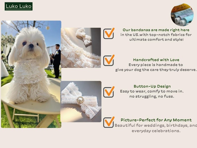 May include: A white lace dog bandana featuring a button-up design and a central pearl-like embellishment. The accessory is shown worn by a small white dog and as a standalone piece, highlighting the intricate lace fabric and decorative button.