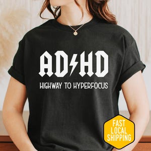 Shirt ADHD Highway to Hyperfocus: T-shirt neurodiversity rockband