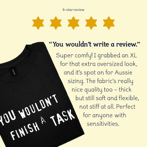 Funny ADHD meme shirt - AuDHD humor gift for procrastinator, sarcastic autism shirt, You Wouldn't Finish a Task, sensory-friendly tee image 9
