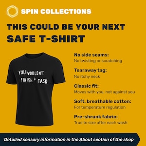 Funny ADHD meme shirt - AuDHD humor gift for procrastinator, sarcastic autism shirt, You Wouldn't Finish a Task, sensory-friendly tee image 2
