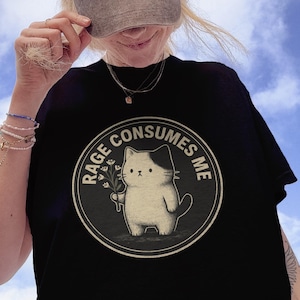 Cute Grumpy Kitten Rage Consumes Me T-Shirt, Unhinged Cat Meme Shirt, Minimalist Graphic Tee, Sensory-friendly Cat Person Shirt Gift