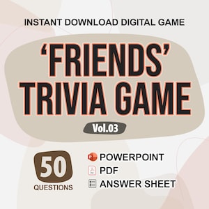 FRIENDS Trivia Digital Game (#3) | 50 Questions | Trivia Game | Party Game | Trivia Night | PowerPoint PDF Format | Trivia Quiz Power Point