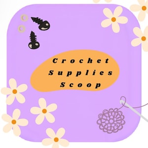 Crochet Supplies Mystery Scoop