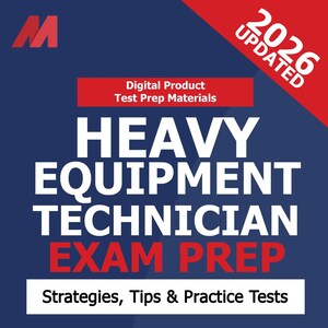 Red Seal Heavy Equipment Technician Exam Preparation Book - Practice Test, Exam Strategies and Tips