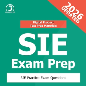 SIE Exam Prep - SIE Study Guide - Exam Overview, Study Tips and 3 SIE Practice Exam Questions