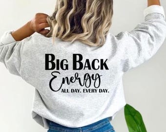 Big Back Energy