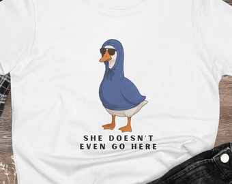 She doesn’t even go here Tee