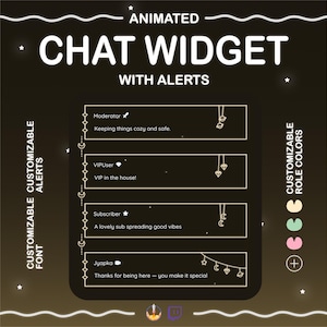 May include: Animated chat widget with alerts, featuring customizable font, alerts, and role colors. The design includes text boxes for Moderator, VIPUser, Subscriber, and Jyapka, each with a unique message. The color scheme is dark with white and pastel accents.