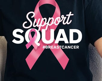 Support Squad Breast Cancer SVG PNG | Fight Cancer SVG | Cancer Survivor Svg | Pink Ribbon Sublimation Png