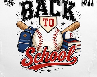 Back to School Baseball PNG, Sports Student Digital Download, First Day of School, Teacher Gift, Collegiate Team Shirt Design Vintage