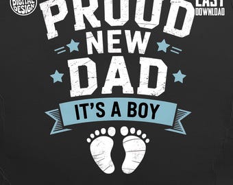 Proud New Dad PNG, Its A Boy Digital Design, Baby Feet Graphic, New Dad Gift, Print Ready Vector, Commercial Use License