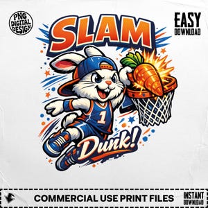 May include: A digital illustration of a white rabbit wearing a blue basketball uniform and cap, dunking a carrot into a hoop. The word "SLAM" is in orange, and "Dunk!" is below the rabbit. The design includes stars and lines.