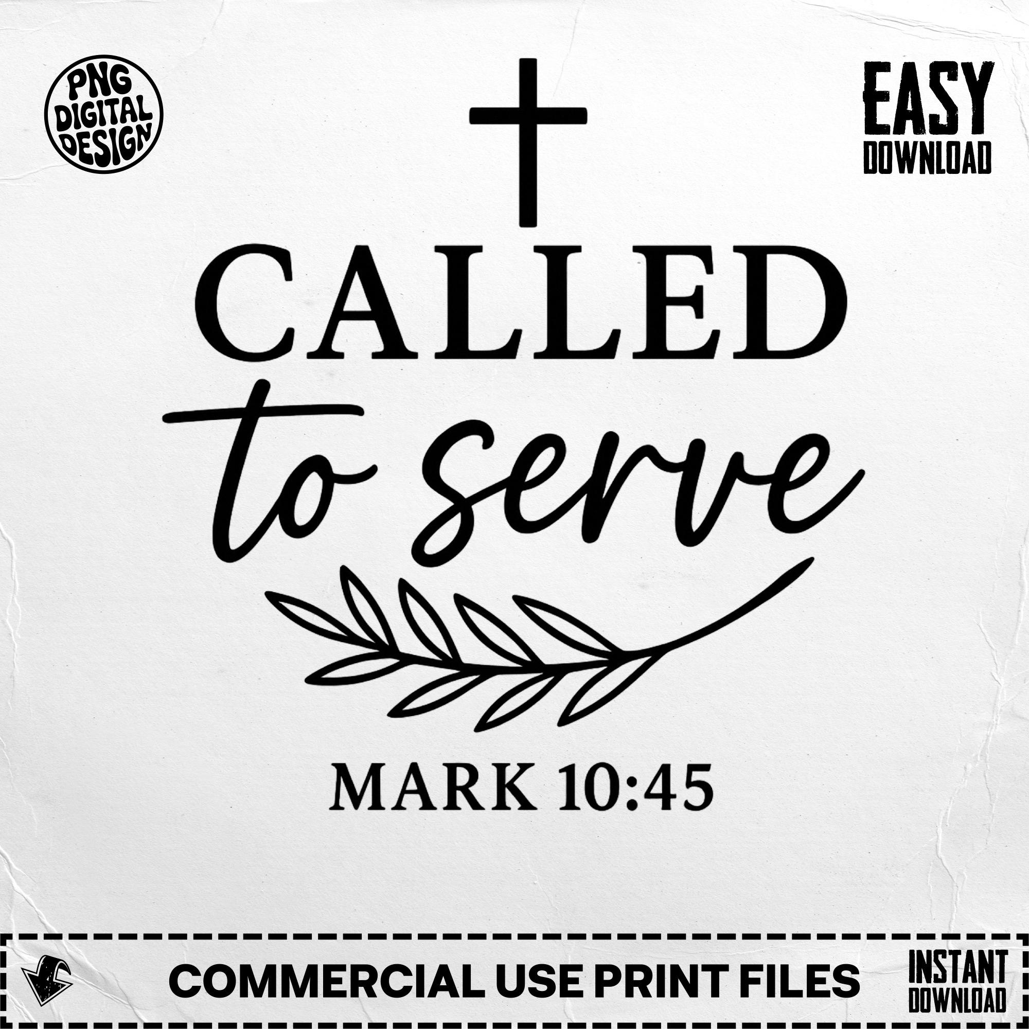 Called to Serve PNG, Christian Sublimation Design, Religious Quote ...
