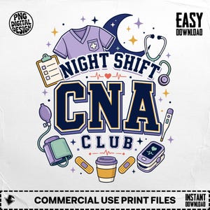 Può includere: Un design grafico digitale con il testo NIGHT SHIFT CNA CLUB in lettere blu scuro. Attorno al testo ci sono illustrazioni di una casacca medica viola, una cartellina, uno stetoscopio, uno sfigmomanometro, un termometro, un ossimetro, cerotti e un bicchiere di caffè, il tutto accentuato da una luna crescente e stelle.