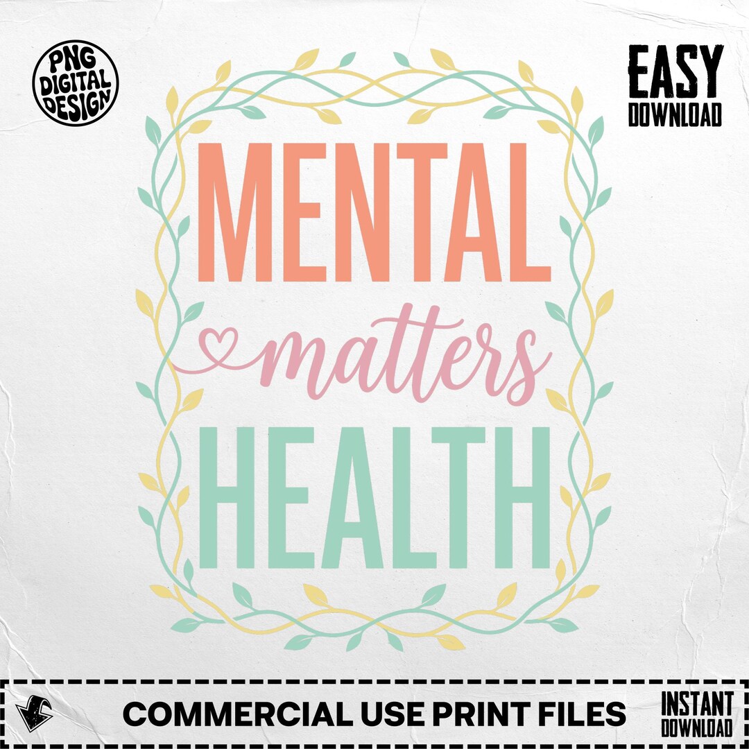 Mental Health Matters PNG Digital Design, Self Care Awareness ...