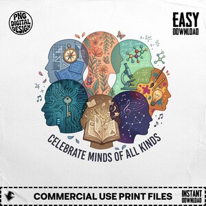 May include: A colorful graphic featuring stylized human heads representing different fields of knowledge. The image includes a compass, circuit board, flowers, a microscope, paintbrushes, musical notes, and an open book. Text reads "CELEBRATE MINDS OF ALL KINDS."