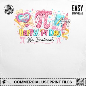 May include: A colorful digital design for Pi Day, featuring a heart-shaped calculator, the Pi symbol with a bow, and the text "Happy Pi Day, Be Irrational." Includes a pencil, notebook, and measuring tape. The design is available for commercial use.
