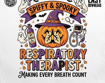 Spiffy & Spooky Respiratory Therapist Halloween PNG for RT Gift, Funny Medical Pun Digital Download Design File for Healthcare