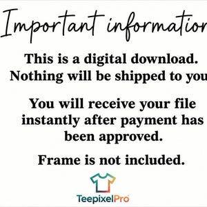 Digital download information: no shipping, instant file delivery, frame not included.