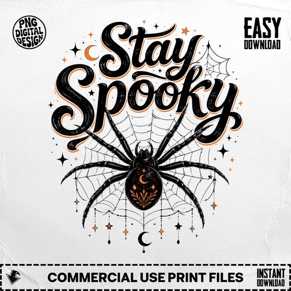 Stay Spooky Spider PNG, Witchy Halloween Digital Design, Mystical Spooky Season Gothic Fall Sublimation File