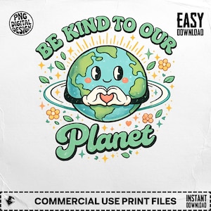 Be Kind To Our Planet Digital PNG, Groovy Earth Day Design, Save Earth Clipart, Retro Planet Lover, Eco Friendly Download