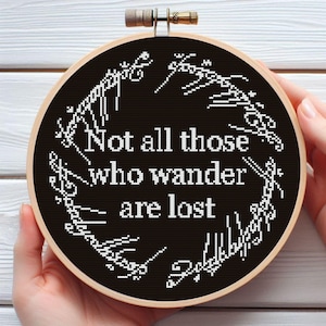 Not All Those Who Wander Are Lost Cross Stitch Pattern – Tolkien Quote Downloadable Digital Printed PDF Design