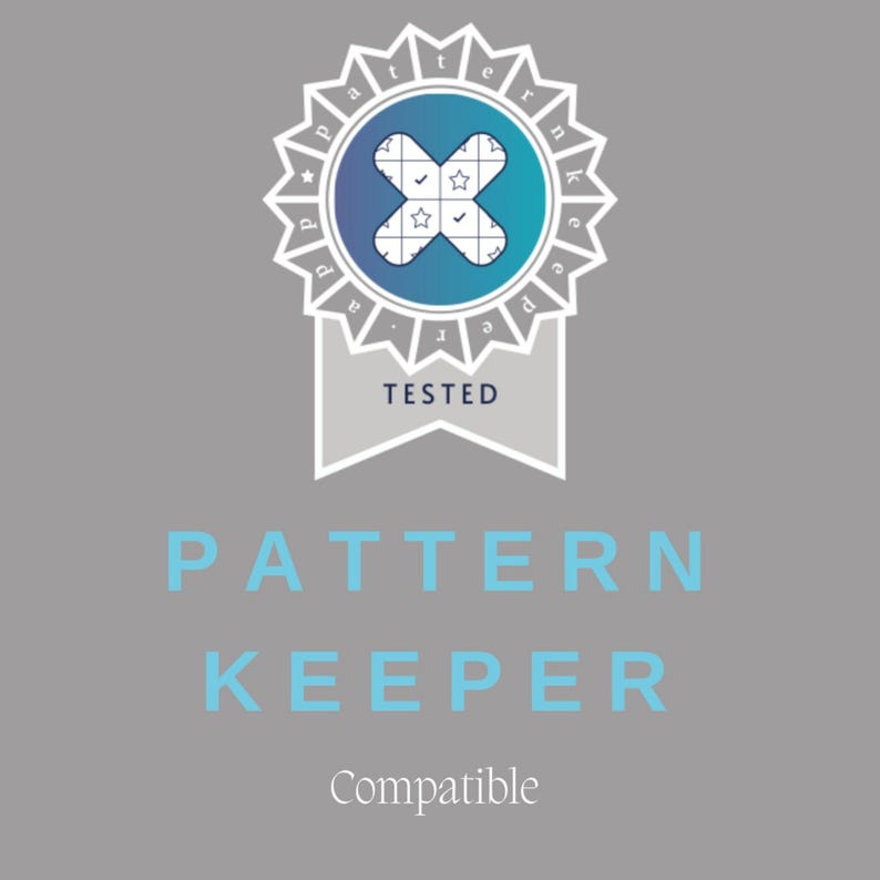 K&ouml;nnte beinhalten: Ein wei&szlig;es und blaues Abzeichen mit dem Text "Pattern Keeper Tested" und einem blauen und wei&szlig;en H&auml;kchen-Symbol. Der Text "Pattern Keeper Compatible" befindet sich unter dem Abzeichen.