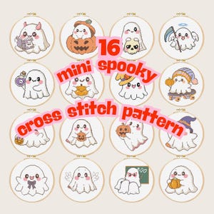 May include: A collection of 16 mini spooky cross stitch patterns featuring cute ghost designs. Each pattern is displayed in a round wooden hoop. The ghosts are depicted with various accessories, including pumpkins, hats, and books. The text "mini spooky cross stitch pattern" is overlaid.