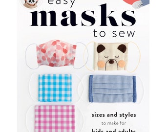 Easy Masks to Sew Book by Zakka Workshop - includes elastic for 3 face masks