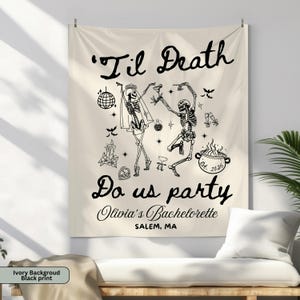 Til Death Do Us Party Bachelorette Banner Personalized Gothic Skeleton Bride or Die Photo Backdrop Funny Halloween Bach Gothic Wedding Sign