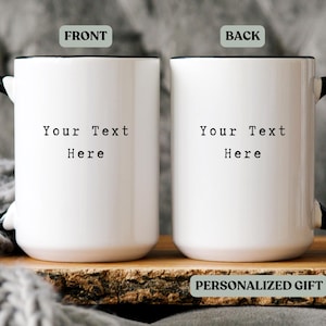 Custom Text Coffee Mug, Personalized Coffee Mug, Custom Text Mug with Your Words, Coffee mug with photo, Design your own Mug, Bulk Logo Mug