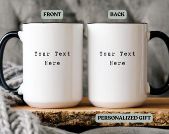 Personalized Text Coffee Mug, Custom Photo Mug