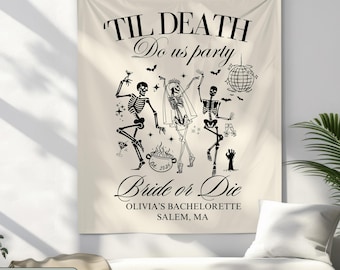 Til Death Do Us Party Bachelorette Banner Gothic Skeleton Bride or Die Backdrop Spooky Halloween Bach Party Gothic Wedding Welcome Sign Gift