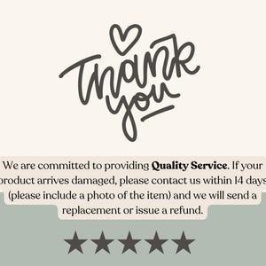 May include: A graphic with the words "Thank you" in a handwritten style, with a heart above the word "Thank". Below the text is a message about quality service and a row of stars.
