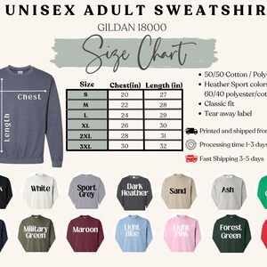 May include: A unisex adult sweatshirt in various colors, with a size chart showing chest measurements from 20 to 30 inches and lengths from 27 to 32 inches. The available colors include black, white, navy, and more. The sweatshirt is made of 50/50 cotton/polyester.