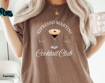 Custom Espresso Martini Cocktail Club Shirt , Unique Drink Wear Comfort Colors Shirt, Espresso Lover Gifts, Cocktail Club Tee, Tini Time Tee