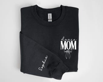 Personalized Dance Mom Sweatshirt With Name On Sleeve, Ballet Mom Crewneck Gift, Custom Dance Competition Sweater For Proud Mama