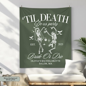 Til Death Do Us Party Bachelorette Banner Personalized Gothic Skeleton Bride or Die Photo Backdrop Tapestry Funny Halloween Wedding Favors