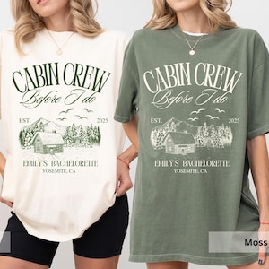 Custom Cabin Crew Bachelorette Party Shirt, Mountain Bride Camp, Hiking Bridal Party gift Camp Bachelorette Shirts, Before I do Shirt Shirt