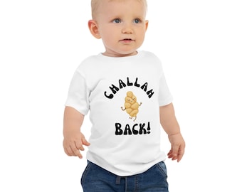 Challah Back! Baby Tee Funny Jewish, Jewish Gifts, Jewish Baby Gift, Jewish Baby t-Shirt