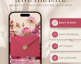 Può includere: Uno smartphone mostra un invito video animato con il testo SAVE THE DATE e ANIMATED VIDEO INVITATION WITH RSVP. Lo schermo mostra una busta rosa con un sigillo di ceralacca dorato su fiori rosa. Le caratteristiche includono BUILT-IN RSVP, ENVELOPE REVEAL, WITH MUSIC e ANY LANGUAGE.