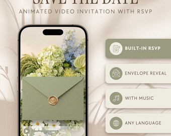Può includere: Uno smartphone mostra un invito video animato Save the Date con una busta verde salvia e un sigillo in ceralacca dorata su una composizione floreale. I riquadri di testo elencano: Built-in RSVP, Envelope Reveal, With Music, Any Language.