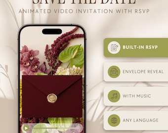 Può includere: Uno smartphone mostra un invito video animato con il testo SAVE THE DATE e ANIMATED VIDEO INVITATION WITH RSVP. Lo schermo mostra una busta rosso scuro con un sigillo in ceralacca dorato su fiori. Include BUILT-IN RSVP, ENVELOPE REVEAL, WITH MUSIC e ANY LANGUAGE.