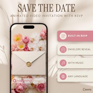 Könnte beinhalten: Ein Smartphone zeigt eine animierte Videoeinladung mit dem Text SAVE THE DATE und ANIMATED VIDEO INVITATION WITH RSVP. Der Bildschirm zeigt einen cremefarbenen Umschlag mit einem goldenen Wachssiegel über rosa und weißen Blumen. Funktionen umfassen BUILT-IN RSVP, ENVELOPE REVEAL, WITH MUSIC und ANY LANGUAGE.